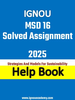 IGNOU MSD 16 Solved Assignment 2025